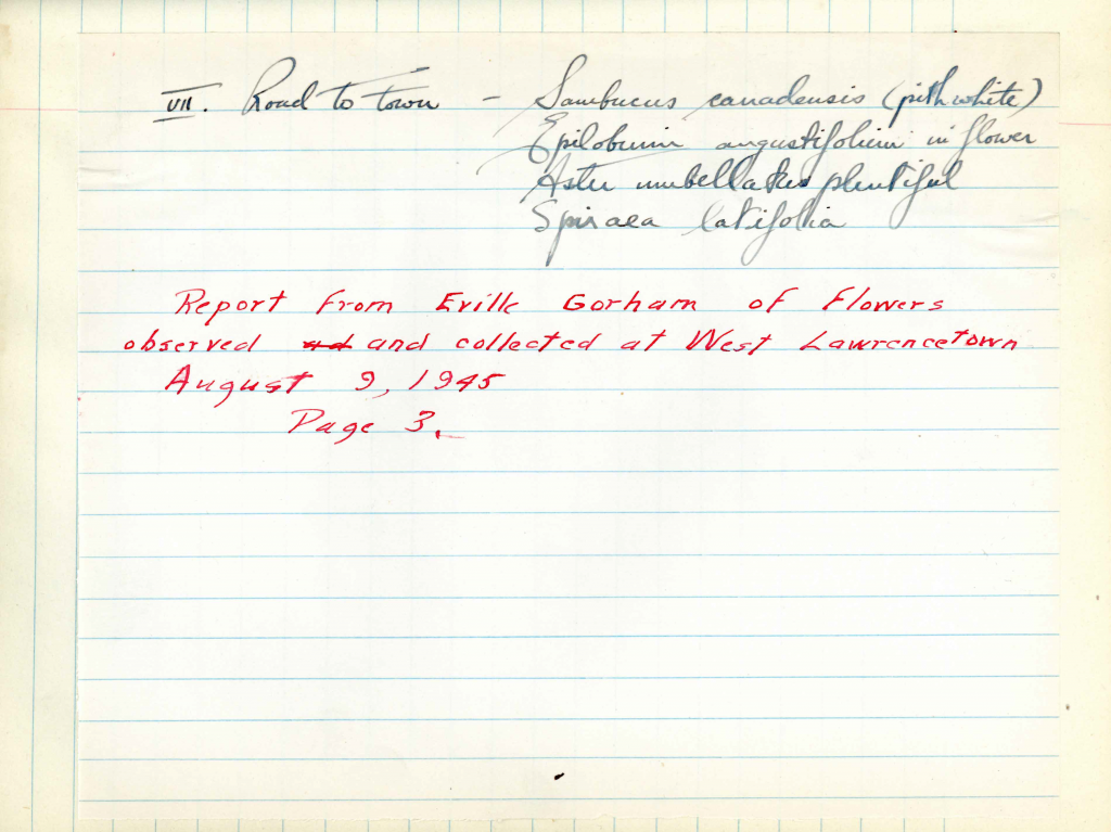 Report from Eville Gorham of Flowers observed and collected at West Lawrencetown. August 9, 1945. Page 3.