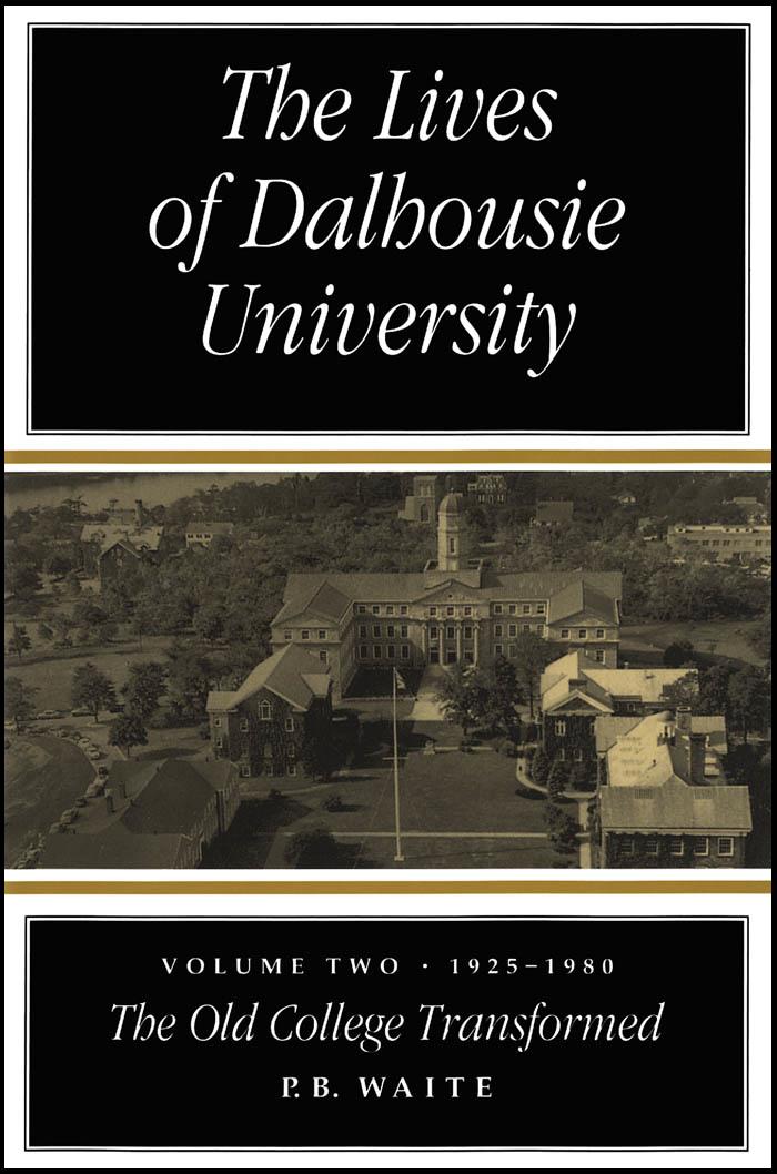 Cover image for The Lives of Dalhousie University: Volume Two, 1925-1980